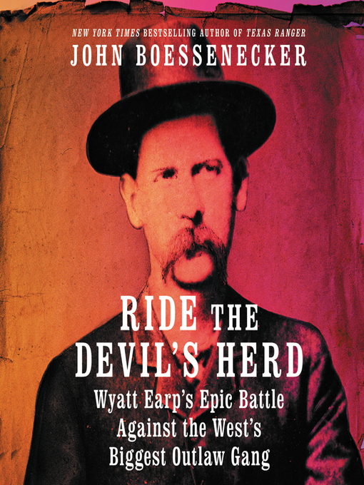 Title details for Ride the Devil's Herd by John Boessenecker - Available